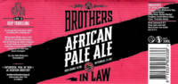 Brothers In Law Brewing, African Pale Ale Brothers In Law Brewing, African Pale Ale