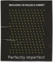 Brouwerij De Molen, Perfectly Imperfect