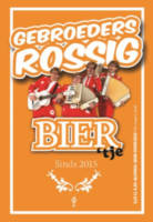 Brouwerij Antonius, Gebroeders Rossig Bier'tje Brouwerij Antonius, Gebroeders Rossig Bier'tje
