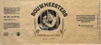 Bierbrouwerij De Leckere, Bouwmeesters Bierbrouwerij De Leckere, Bouwmeesters