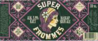 Brouwerij Bûsdoek, Super Frommes