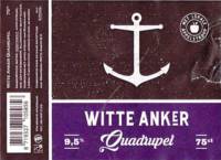 Brouwerij Witte Anker, Quadrupel Brouwerij Witte Anker, Quadrupel
