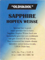 Oldskool Brewery, Sapphire Hopfen Weisse Oldskool Brewery, Sapphire Hopfen Weisse