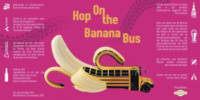 Amateurs, Hop On the Banana Bus