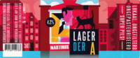 Brouwerij Martinus, Lager Der A