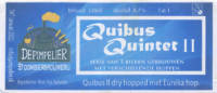 Stoombierbrouwerij De Pimpelier, Quibus Quintet II
