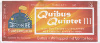 Stoombierbrouwerij De Pimpelier, Quibus Quintet III Stoombierbrouwerij De Pimpelier, Quibus Quintet III