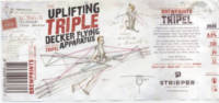 Strieper Craft Beer Company, Uplifting Triple Decker Flying Apparatus