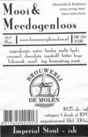 Brouwerij De Molen, Mooi & Meedogenloos Imperial Stout-ish