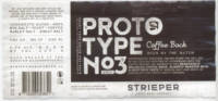 Strieper Craft Beer Company, Proto Type No3 2019 Coffee Bock