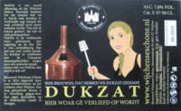 Brouwerij Wijchense Schone, Dukzat