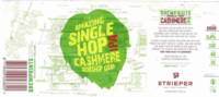 Strieper Craft Beer Company, The Amazing Single Hop Cashmere IPA