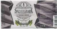 Berging Brouwerij, Silvergrade D'n Metaalbewerker Tripel