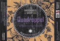 Brouwhuis aan de Werf, Quadruppel