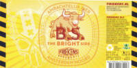 Friekens Brouwerij, B.S. The Bright Side