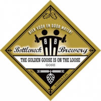 Bottleneck Brewery, The Golden Goose Is On The Loose