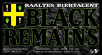 Amateurs, Black Remains