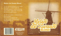 Muifelbrouwerij, Molen de Zwaan Blond