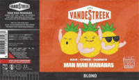 vandeStreek, Man Man Mananas Blond