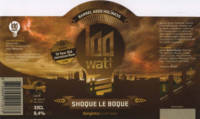 100 Watt Brewery, Shoque Le Boque Barrel Aged Holiness