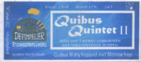 Stoombierbrouwerij De Pimpelier, Quibus Quintet II