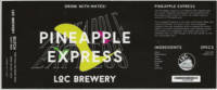 LOC Brewery, Pineapple Express