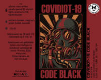 Amateurs, Covidiot-19 Code Black