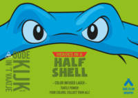 Amateurs, Heroes in a Half Shell