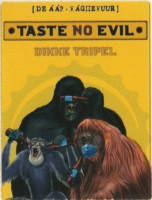 Proefbrouwerij Het Vaghevuur, Taste no Evil