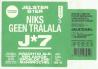 Brouwerij Jelster, Niks geen Tralala J*7 Imperial Blond