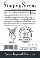 Brouwerij De Molen, Singing Sirens Spiced Imperial Stout-ish