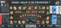 Uthoka Brouwstudio, Honey, Waar is de Kruidkoek ?