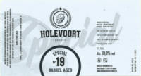 Brouwerij Holevoort, Barrel Aged Special No 19