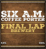 Amateurs, Six A.M. Coffe Porter