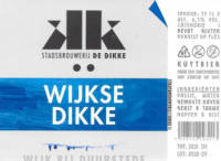 Stadsbrouwerij De Dikke, Wijkse Dikke