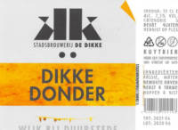 Stadsbrouwerij De Dikke, Dikke Donder