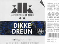 Stadsbrouwerij De Dikke, Dikke Dreun