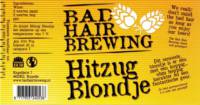 Bad Hair Brewing, Hitzug Blondje