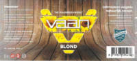 Vaanbrouwers, Blond