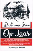 Brouwerij De Walnoot, De Naamse Steen Op Laar Brouwerij De Walnoot, De Naamse Steen Op Laar