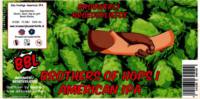 Brouwerij Broederliefde, Brothers of Hops! American IPA