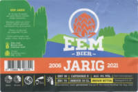 Brouwerij Eembier, Jarig   2006-2021