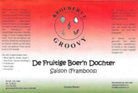 Groovy Bieren, De Fruitige Boer`n Dochter Saison (Framboos)