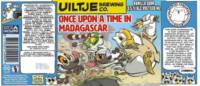 Uiltje Brewing Company, Once upon a time in Madagascar