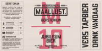 Bierbrouwerij Maallust, Jubileumbier Gerstewijn M 10