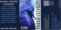 Stadsbrouwerij Veenendaal, Paradijszvogel Blond