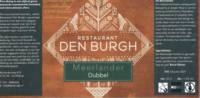 Tsjerkebier, Restaurant Den Burgh Meerlander Dubbel