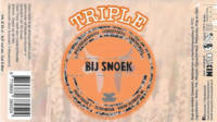 Brouwerij 't Meuleneind , Bij Snoek Triple