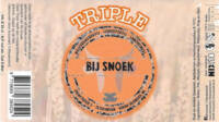 Brouwerij 't Meuleneind , Bij Snoek Triple