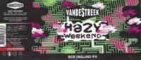 vandeStreek, Hazy Weekend New England IPA